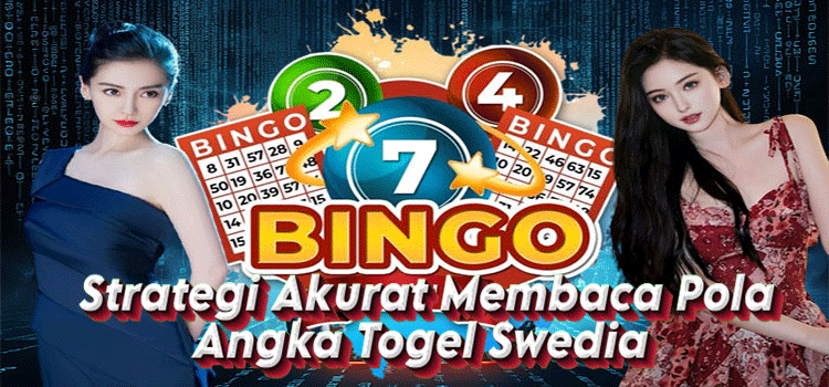 Strategi Akurat Membaca Pola Angka Togel Swedia