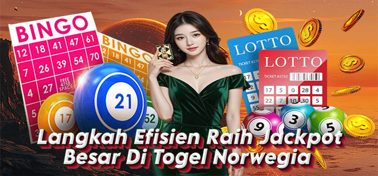 Langkah Efisien Raih Jackpot Besar Di Togel Norwegia